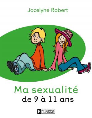 Cover of the book Ma sexualité de 9 à 11 ans (3e édition) by Jean-Charles Crombez