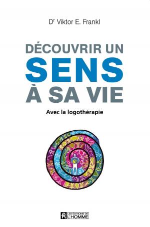 Book cover of Découvrir un sens à sa vie