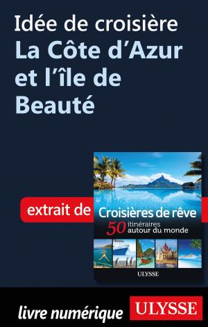Cover of Idée de croisière - La Côte d'Azur et l'île de Beauté