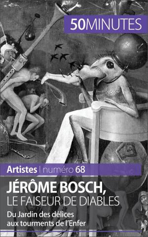 Cover of the book Jérôme Bosch, le faiseur de diables by Barbara Radomme, 50 minutes