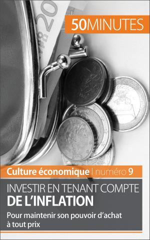 Cover of the book Investir en tenant compte de l'inflation by Thérèse Claeys, 50 minutes, Anthony Spiegeler
