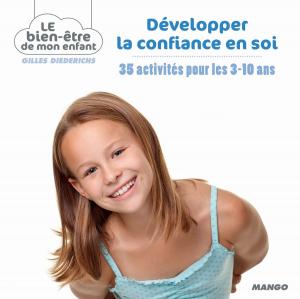 Cover of the book Développer la confiance en soi by Fanny Joly, D'Après Roba