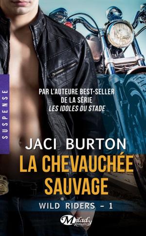 Cover of the book La Chevauchée sauvage by Rohan Lockhart, Lily Haime
