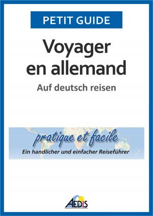 Cover of the book Voyager en allemand by Petit Guide, Pierre Siou