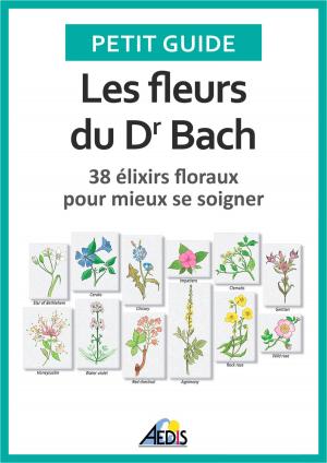 Cover of the book Les fleurs du Dr Bach by Petit Guide, Pierre Siou