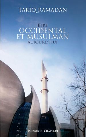 Book cover of Être occidental et musulman aujourd'hui