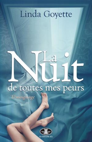 Cover of the book La Nuit de toutes mes peurs by Marthe Gagnon-Thibaudeau