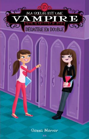 Cover of the book Ma soeur est une vampire by Loraline Bradern
