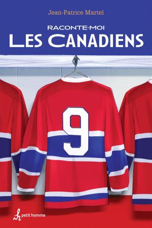 Cover of the book Raconte-moi Les Canadiens by Karine R. Nadeau