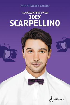 bigCover of the book Raconte-moi Joey Scarpellino - No 7 by 