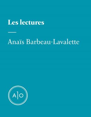 Cover of Les lectures d’Anaïs Barbeau-Lavalette