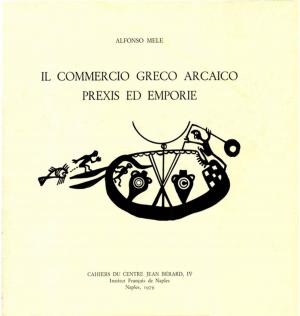 Cover of the book Il commercio greco arcaico by Christian Vandermersch