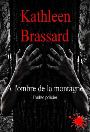 Cover of the book À l'ombre de la montagne by Natasha A. Salnikova