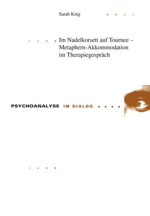 Book cover of Im Nadelkorsett auf Tournee Metaphern-Akkommodation im Therapiegespraech