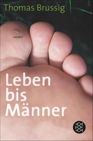 Cover of the book Leben bis Männer by Nina Brochmann, Ellen Støkken Dahl