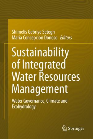 Cover of the book Sustainability of Integrated Water Resources Management by Nicola Bellomo, Abdelghani Bellouquid, Livio Gibelli, Nisrine Outada