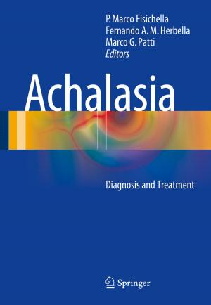 Cover of the book Achalasia by Antonio Romano, Addolorata Marasco