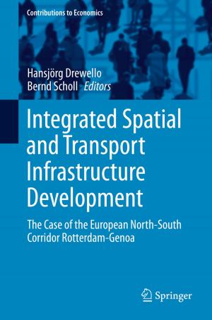 Cover of the book Integrated Spatial and Transport Infrastructure Development by Mahin Khatami