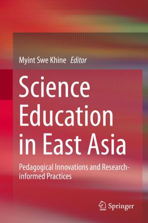 Cover of the book Science Education in East Asia by Rachel Seoighe