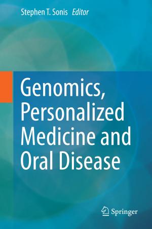 Cover of the book Genomics, Personalized Medicine and Oral Disease by Ton J. Cleophas, Aeilko H. Zwinderman
