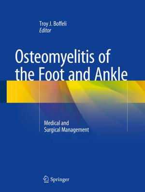 Cover of the book Osteomyelitis of the Foot and Ankle by J.N. Campbell, Steven M. Rooney