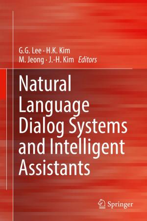 Cover of the book Natural Language Dialog Systems and Intelligent Assistants by Antonino Pennisi, Alessandra Falzone