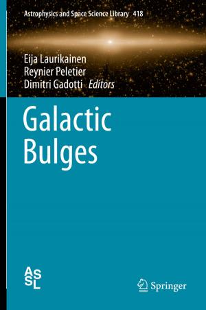 Cover of the book Galactic Bulges by Man-Kay Law, Ka-Meng Lei, Rui Paulo Martins, Pui-In Mak