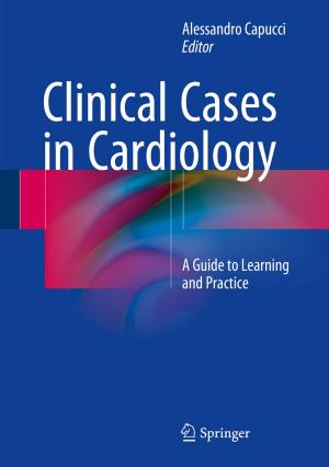 Cover of the book Clinical Cases in Cardiology by Steven L. Arxer, Maria del Puy Ciriza, Marco Shappeck