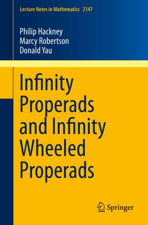 Cover of the book Infinity Properads and Infinity Wheeled Properads by Christopher Mark Harrison