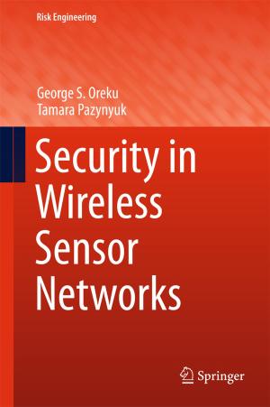 Cover of the book Security in Wireless Sensor Networks by Petia Radeva, Oriol Pujol, Jordi Vitrià, Sergio Escalera, Santi Seguí, Francesc Dantí, Laura Igual, Lluís Garrido, Eloi Puertas