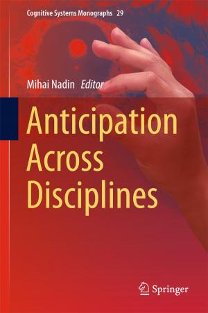 Cover of the book Anticipation Across Disciplines by 