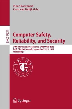 Cover of the book Computer Safety, Reliability, and Security by Claire Battershill, Helen Southworth, Alice Staveley, Michael Widner, Elizabeth Willson Gordon, Nicola Wilson