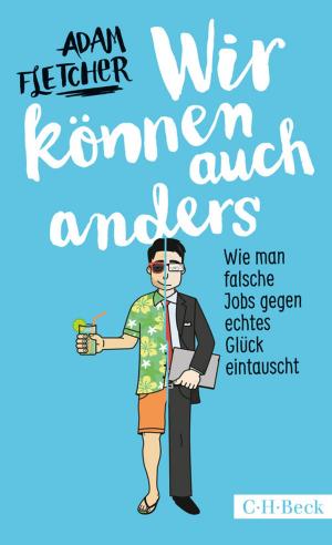Cover of the book Wir können auch anders by Roberto Zapperi