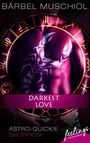 Cover of the book Darkest Love - by Cornelia Zogg