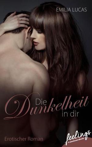 Cover of the book Die Dunkelheit in Dir by Cornelia Zogg