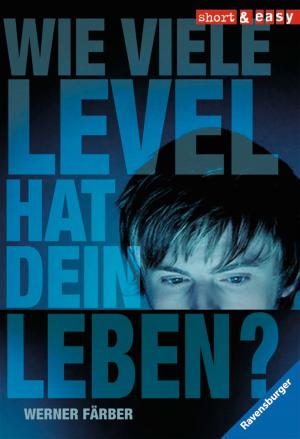 Cover of the book Wie viele Level hat dein Leben? by Laurie Halse Anderson