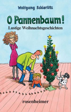 Cover of O Pannenbaum! - Lustige Weihnachtsgeschichten