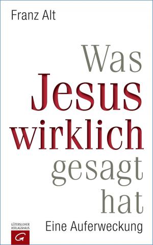 Cover of the book Was Jesus wirklich gesagt hat by Tilman Jens