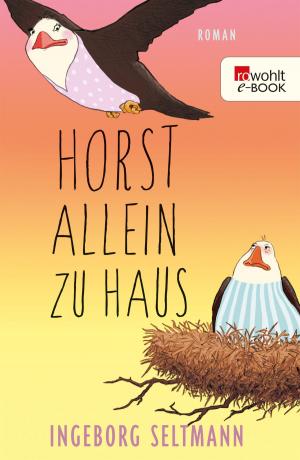 Cover of the book Horst allein zu Haus by Helga Glaesener