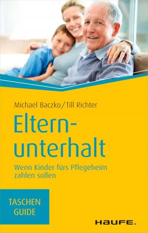 Cover of the book Elternunterhalt by Christian E. Elger, Friedhelm Schwarz