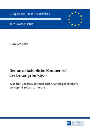 Cover of the book Der unveraeußerliche Kernbereich der Leitungsfunktion by Maria De Rio Carral