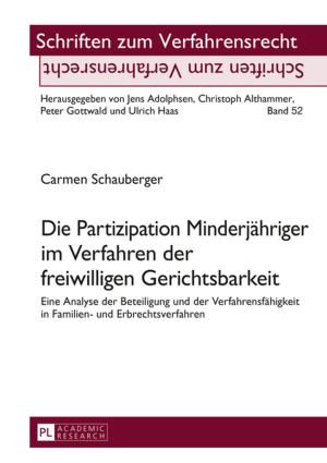 Cover of the book Die Partizipation Minderjaehriger im Verfahren der freiwilligen Gerichtsbarkeit by Carsten Lindner