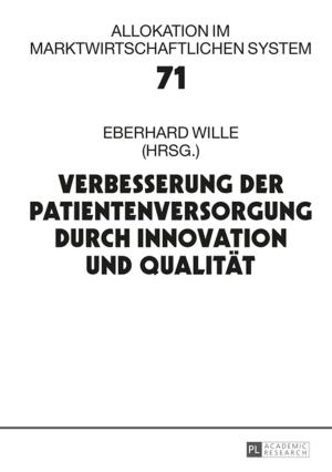 Cover of the book Verbesserung der Patientenversorgung durch Innovation und Qualitaet by Helen Nowlin