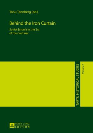 Cover of the book Behind the Iron Curtain by Yonghong Yang