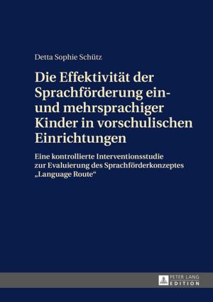 Cover of the book Die Effektivitaet der Sprachfoerderung ein- und mehrsprachiger Kinder in vorschulischen Einrichtungen by Lisa Rhein