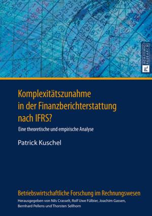 Cover of the book Komplexitaetszunahme in der Finanzberichterstattung nach IFRS? by Heiko Schön