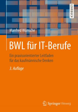 Cover of the book BWL für IT-Berufe by Florian P. Kühn