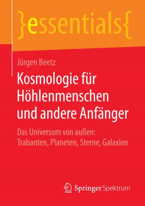 Cover of the book Kosmologie für Höhlenmenschen und andere Anfänger by Astrid Lorenz