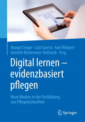 Cover of the book Digital lernen - evidenzbasiert pflegen by Timm Gudehus