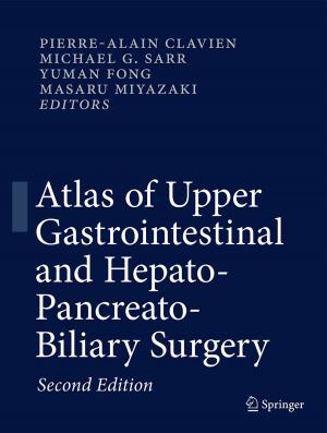 Cover of the book Atlas of Upper Gastrointestinal and Hepato-Pancreato-Biliary Surgery by Kerstin Lammer